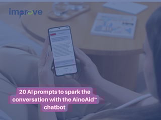 2025 prompts for AINO